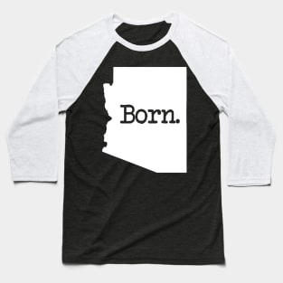 Arizona Born AZ Baseball T-Shirt